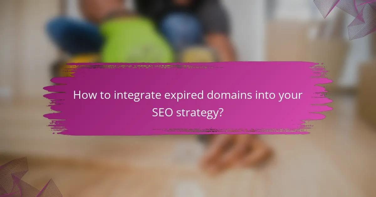 How to integrate expired domains into your SEO strategy?